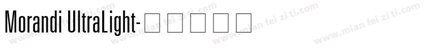 Morandi UltraLight字体转换